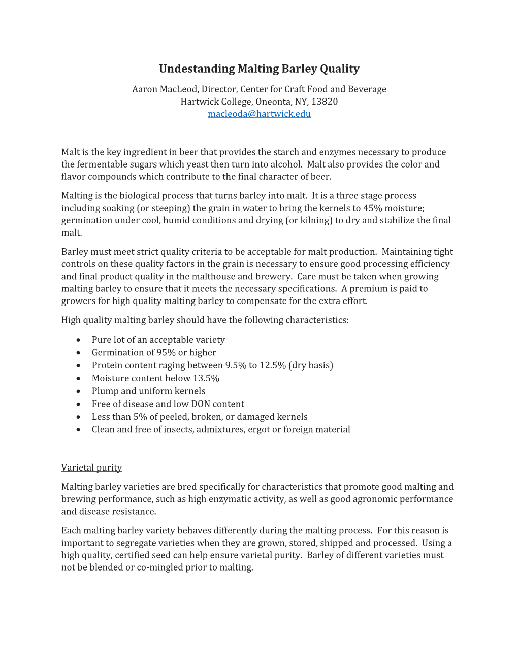 Undestanding Malting Barley Quality Aaron Macleod, Director, Center for Craft Food and Beverage Hartwick College, Oneonta, NY, 13820 Macleoda@Hartwick.Edu
