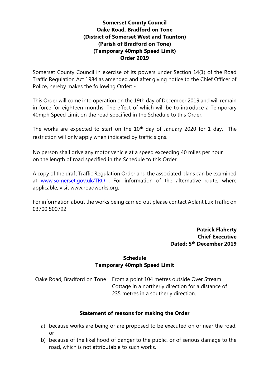 Somerset County Council Oake Road, Bradford on Tone (District of Somerset West and Taunton) (Parish of Bradford on Tone) (Temporary 40Mph Speed Limit) Order 2019