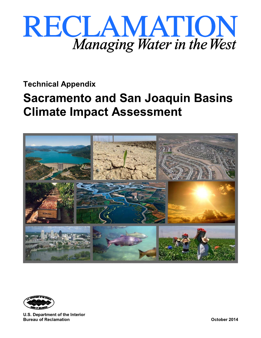 Sacramento and San Joaquin Basins Climate Impact Assessment