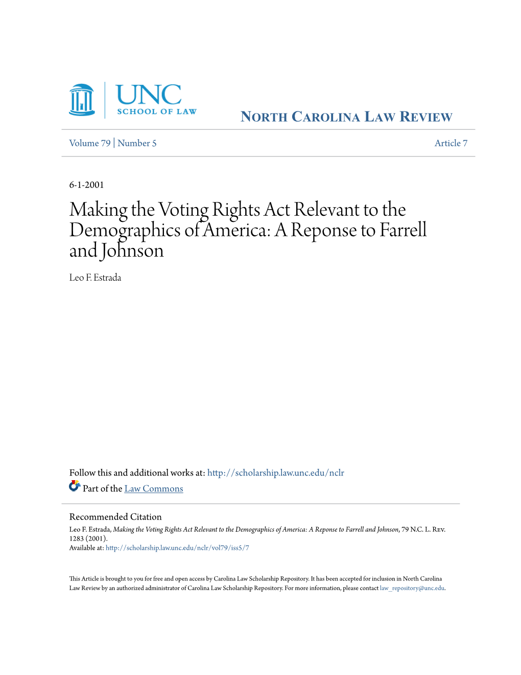 Making the Voting Rights Act Relevant to the Demographics of America: a Reponse to Farrell and Johnson Leo F