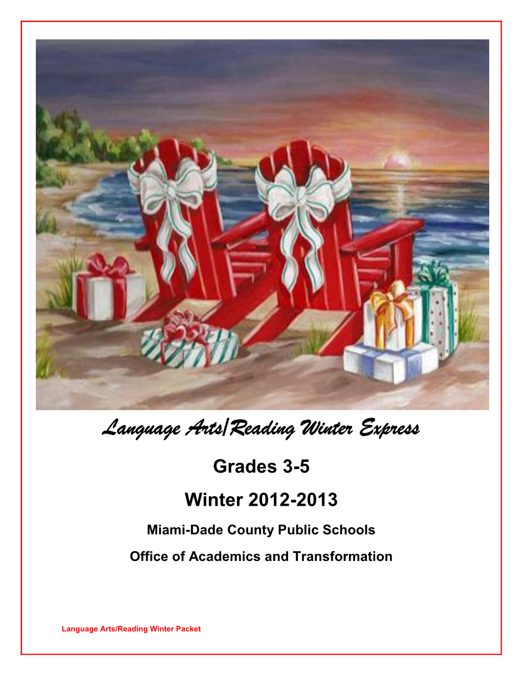 Language Arts/Reading Winter Express Grades 3-5 Winter 2012-2013