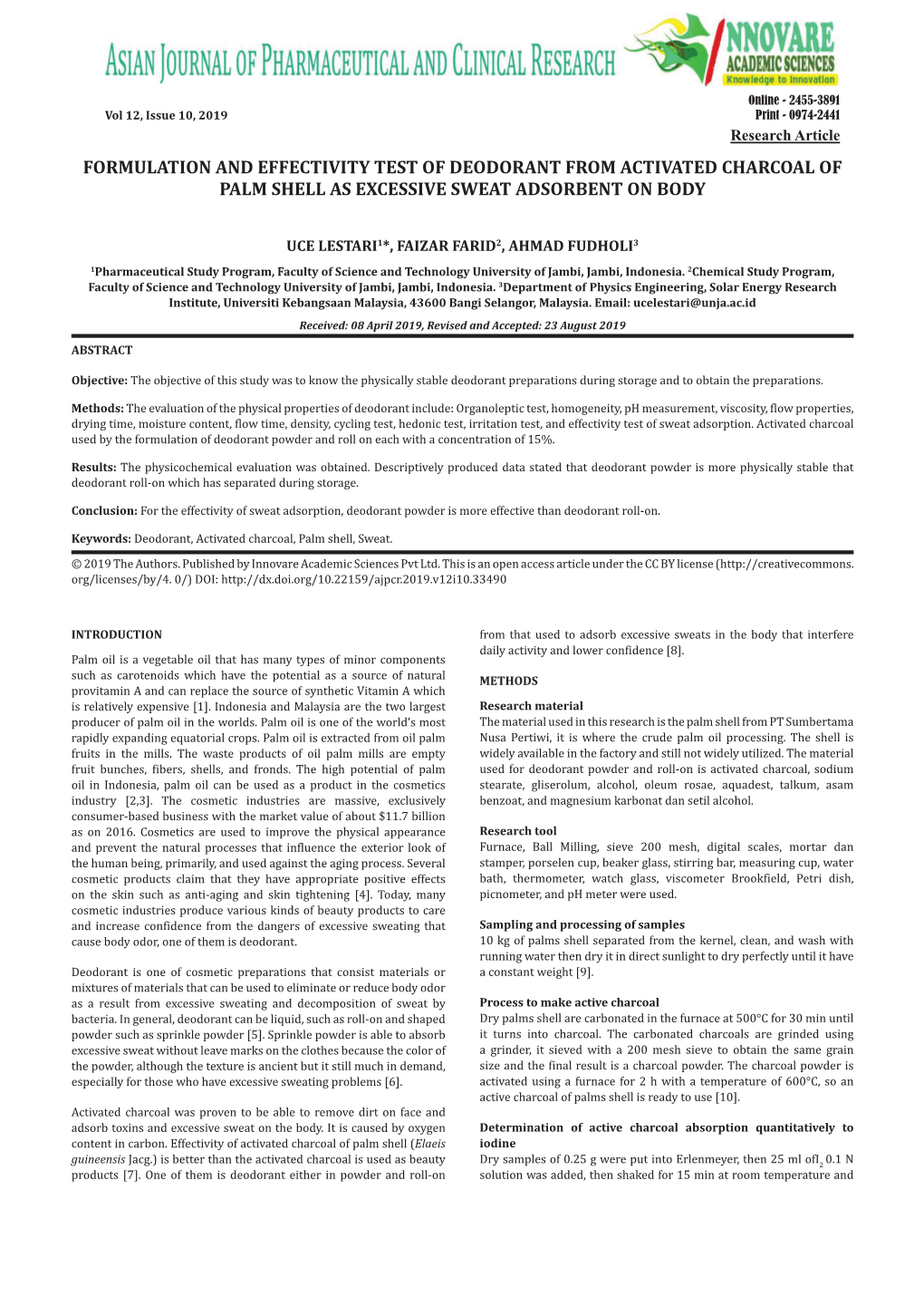 Formulation and Effectivity Test of Deodorant from Activated Charcoal of Palm Shell As Excessive Sweat Adsorbent on Body