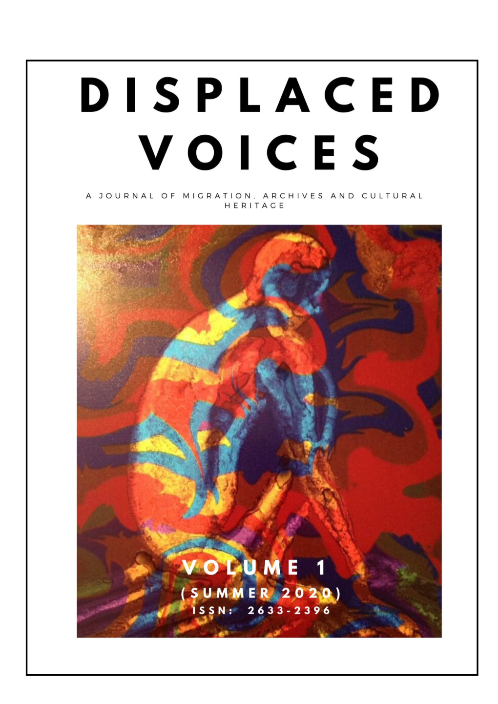 Displaced Voices: a Journal of Archives, Migration and Cultural Heritage Vol.1 (2020), 6-11
