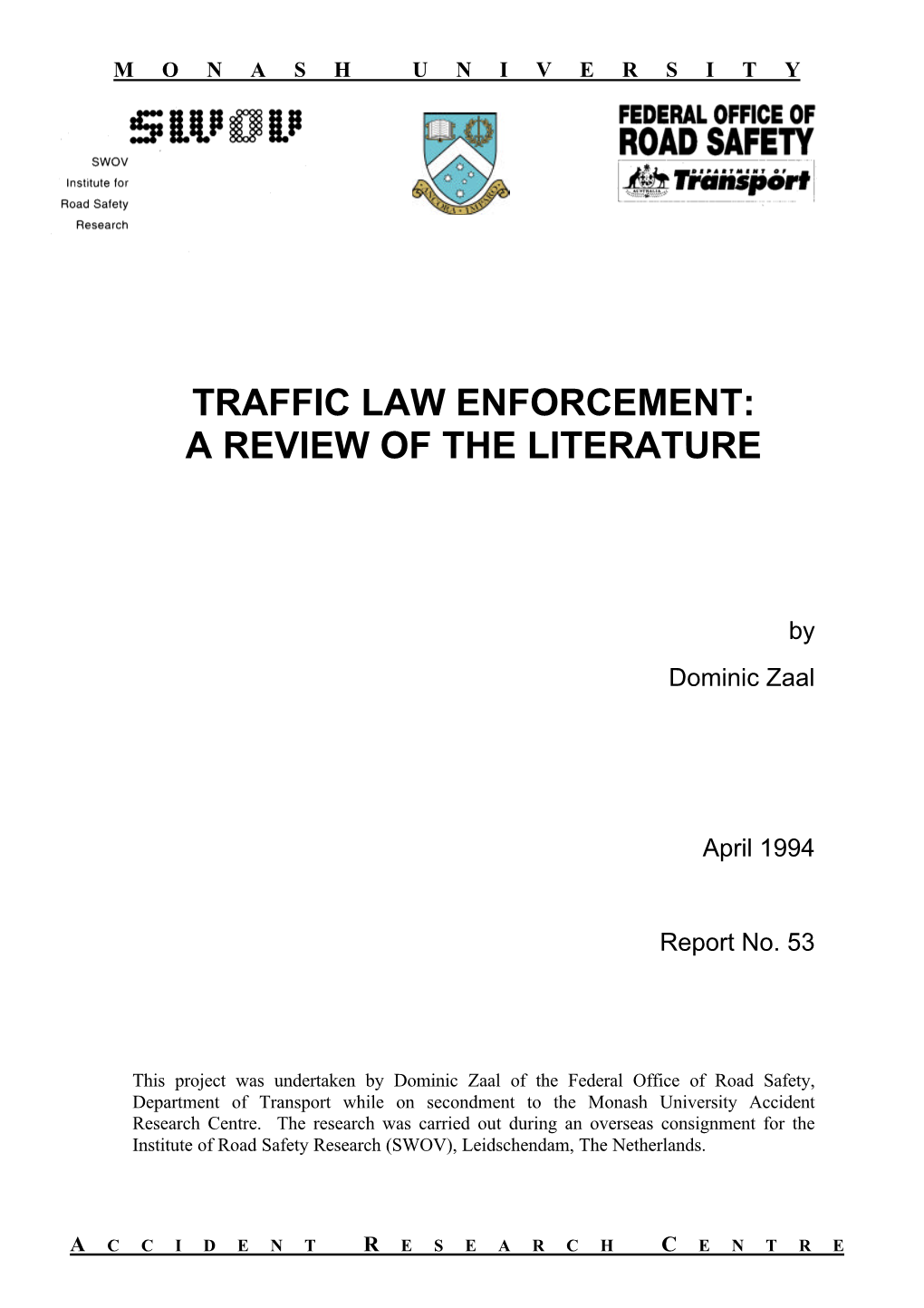 Traffic Law Enforcement: a Review of the Literature