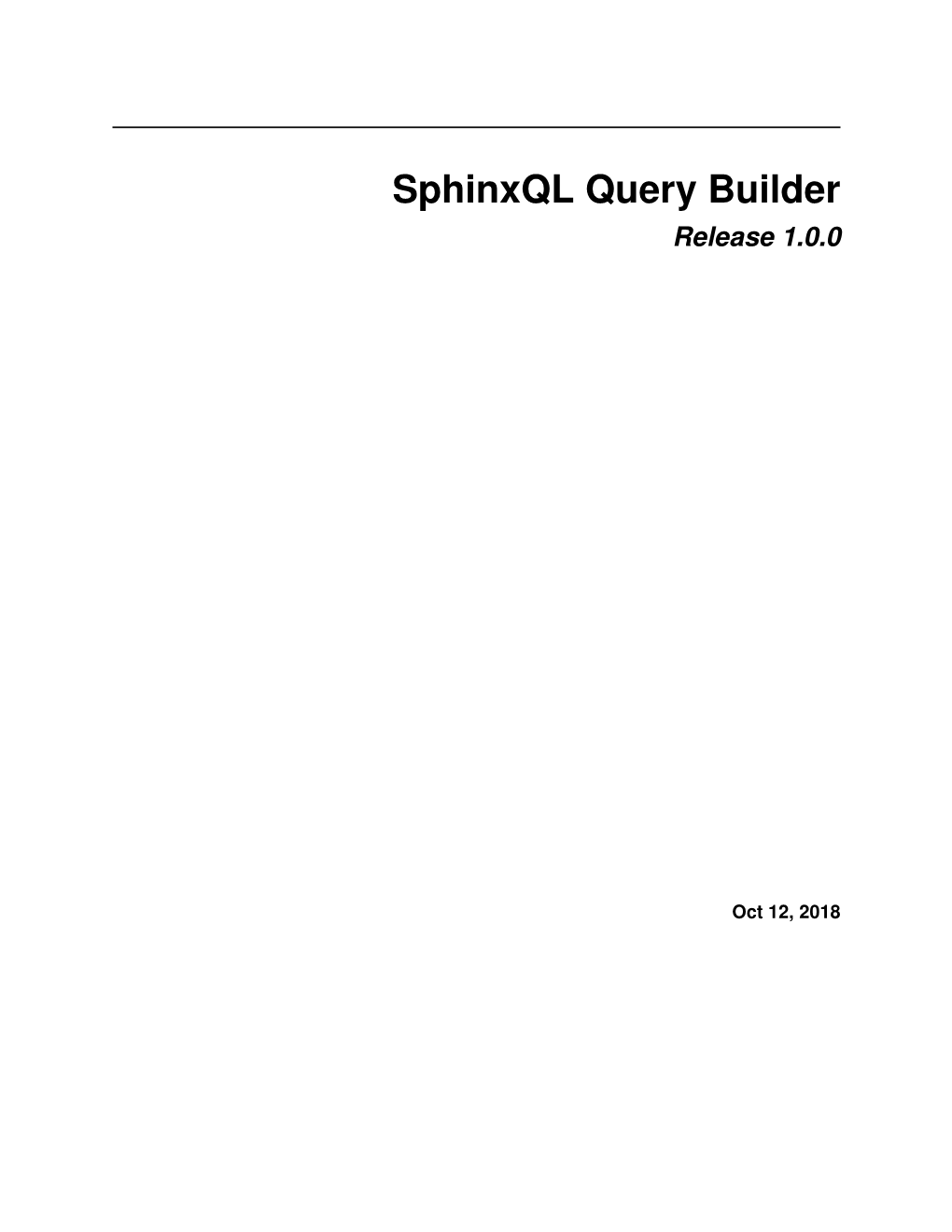 Sphinxql Query Builder Release 1.0.0