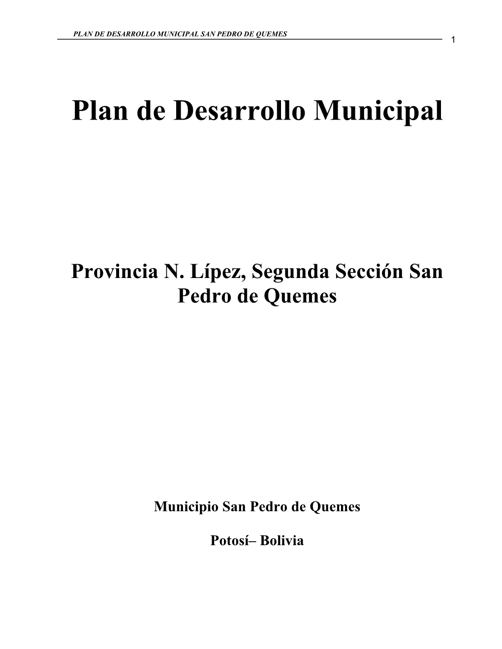 Plan De Desarrollo Municipal San Pedro De Quemes 1