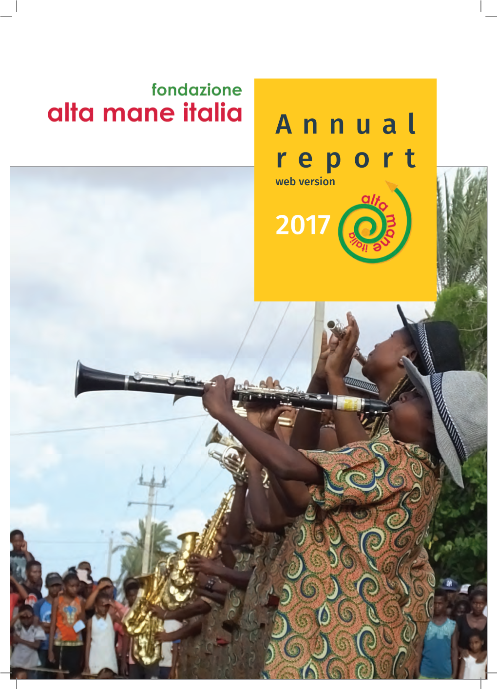 Annual Report 2017 Fondazione Alta Mane Italia - Annual Report 2017 3