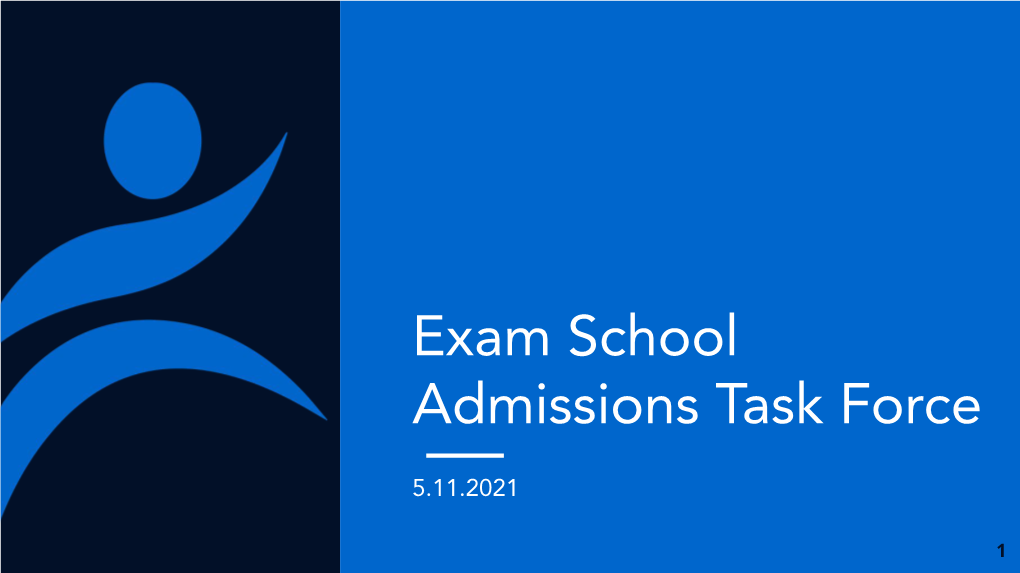 Exam School Admissions Task Force