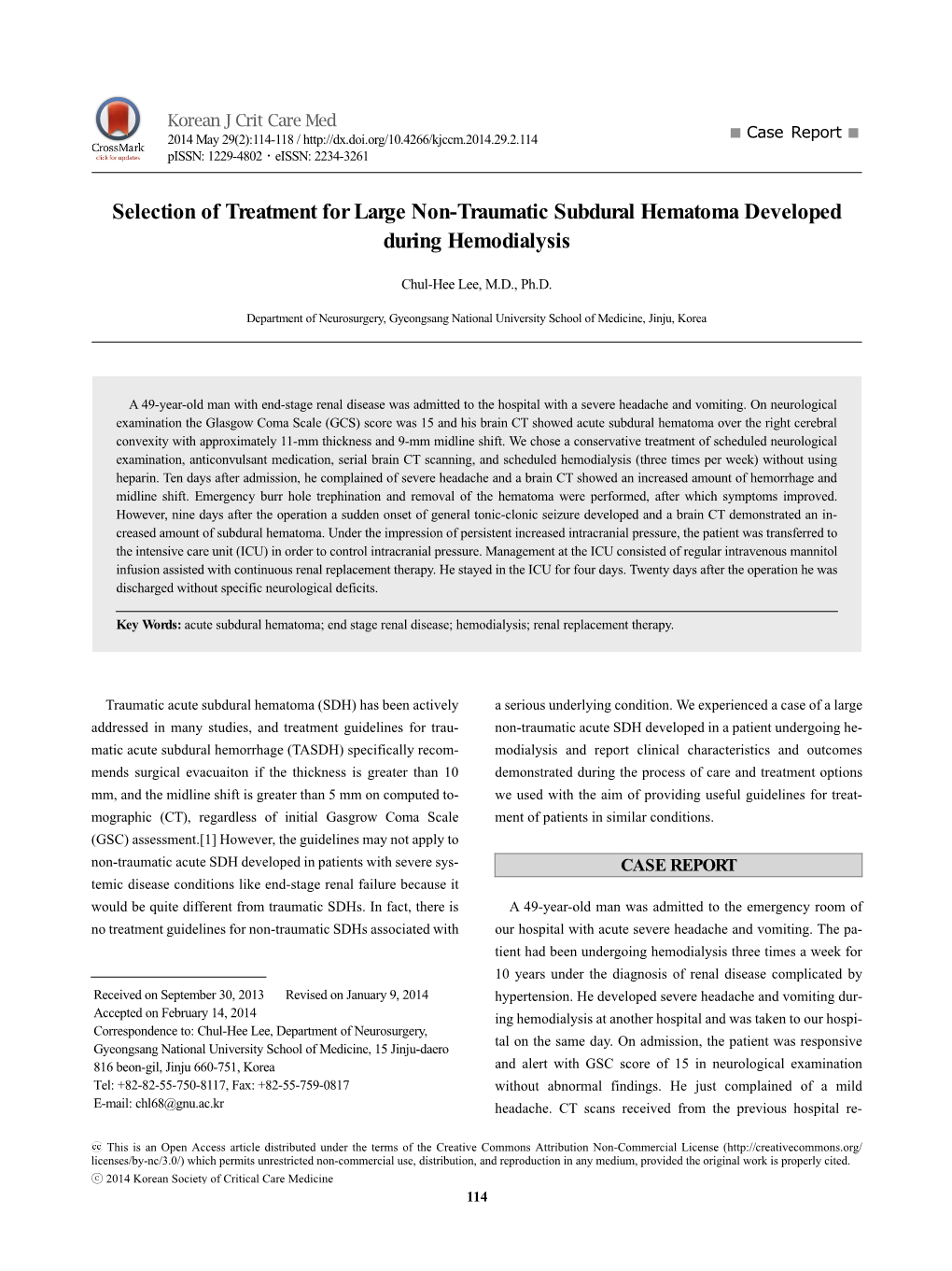 Selection of Treatment for Large Non-Traumatic Subdural Hematoma Developed During Hemodialysis
