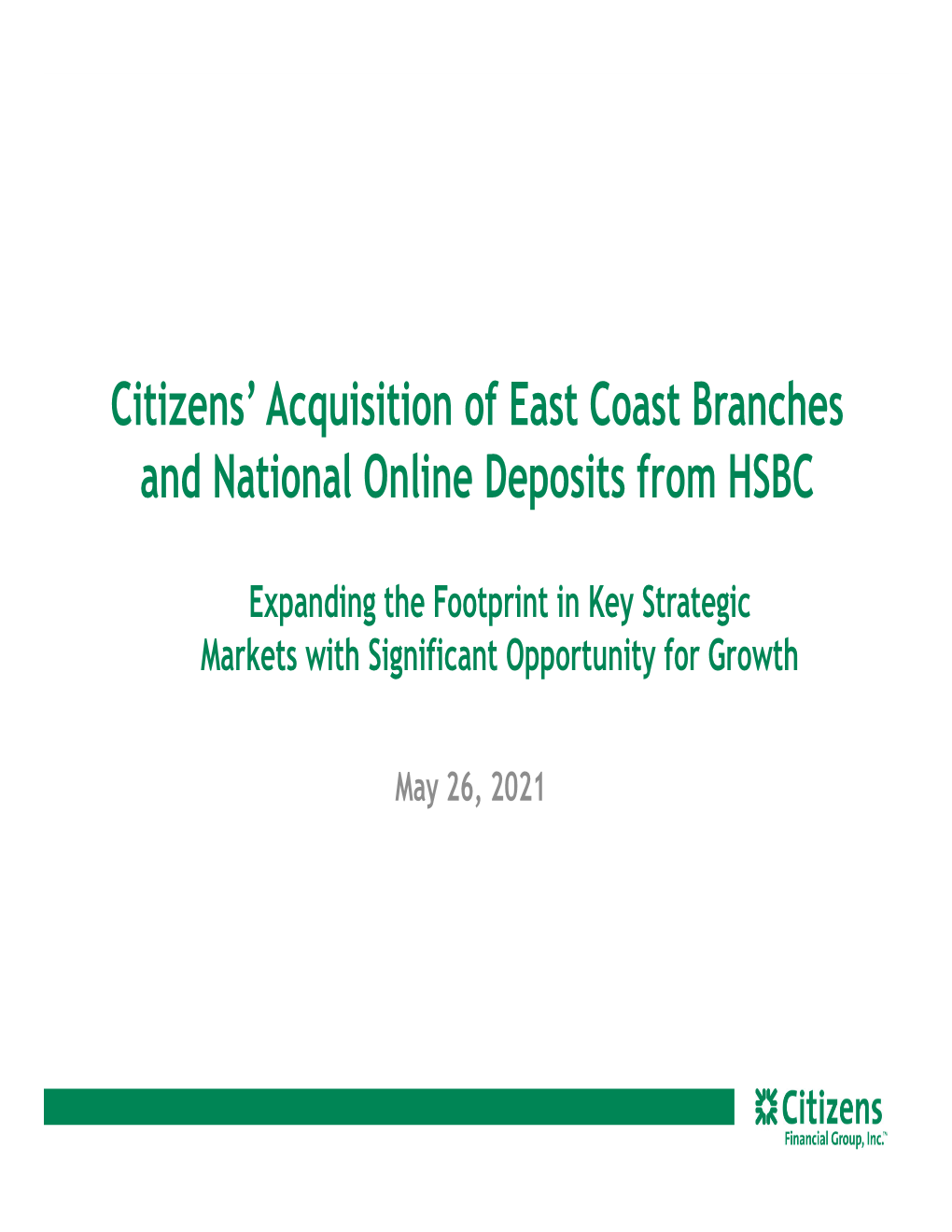 Citizens' Acquisition of East Coast Branches and National Online