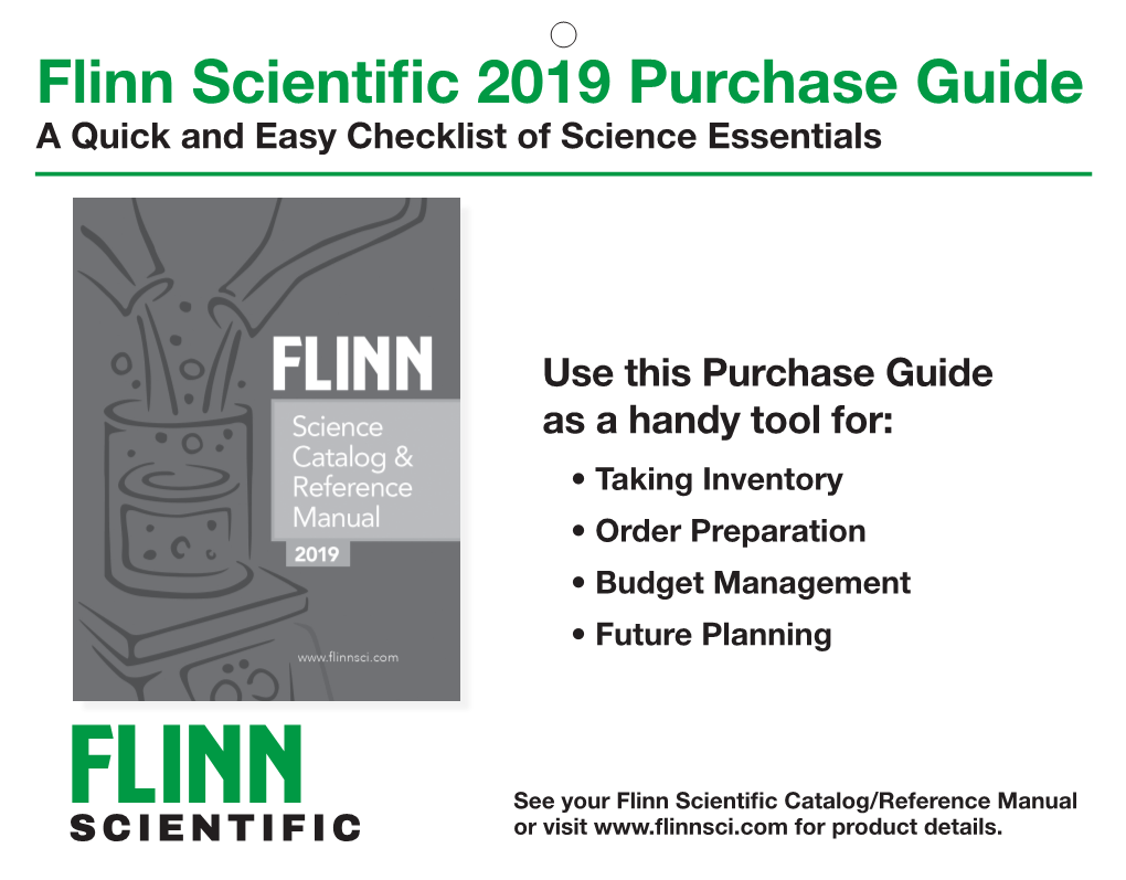 Flinn Scientific 2019 Purchase Guide a Quick and Easy Checklist of Science Essentials