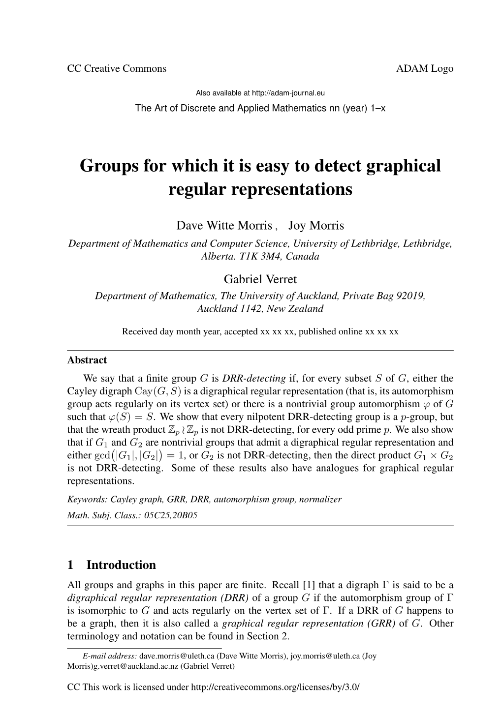 Groups for Which It Is Easy to Detect Graphical Regular Representations