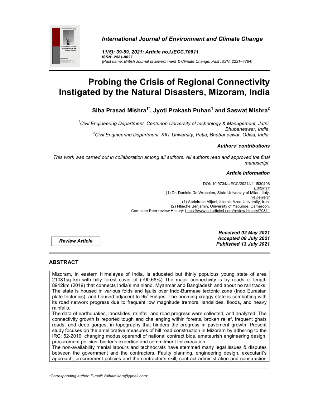 Probing the Crisis of Regional Connectivity Instigated by the Natural Disasters, Mizoram, India