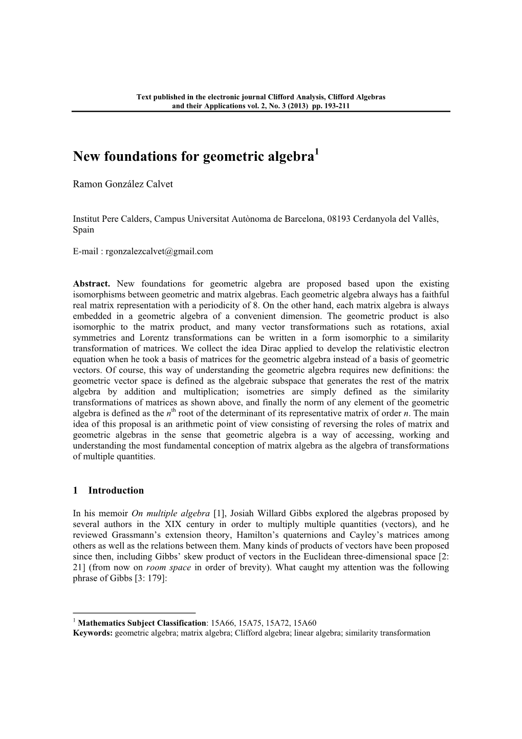 New Foundations for Geometric Algebra1