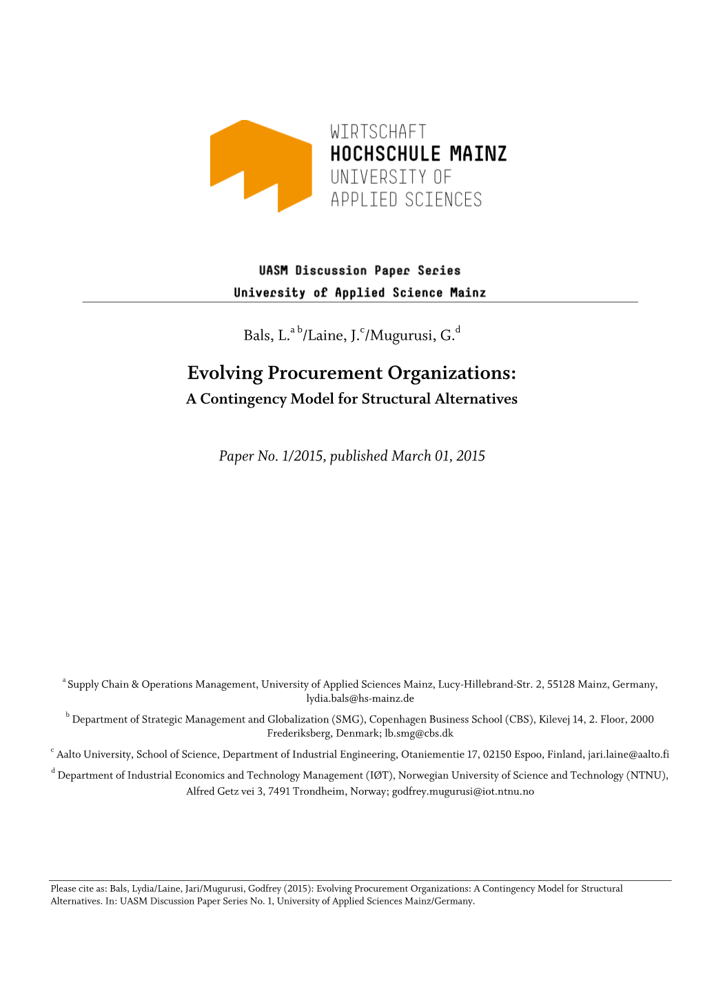 Evolving Procurement Organizations: a Contingency Model for Structural Alternatives