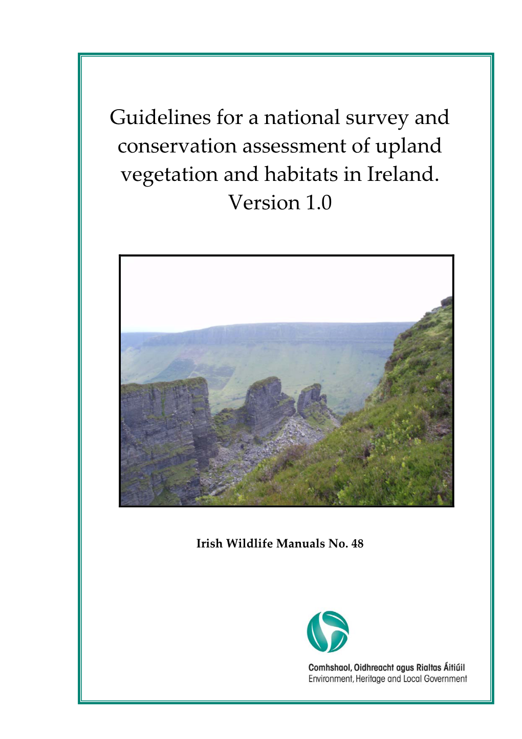 Guidelines for a National Survey and Conservation Assessment of Upland Vegetation and Habitats in Ireland