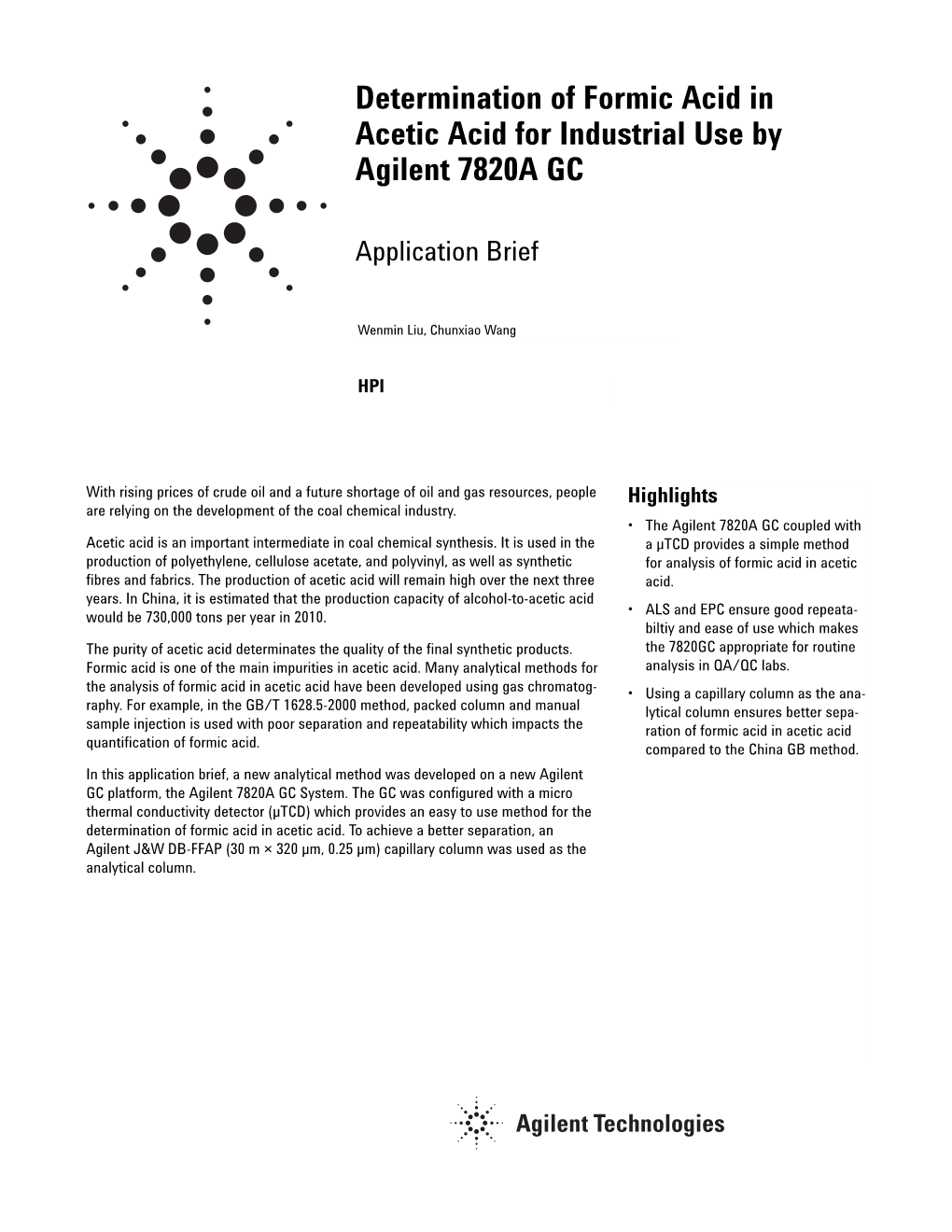 Determination of Formic Acid in Acetic Acid for Industrial Use by Agilent 7820A GC