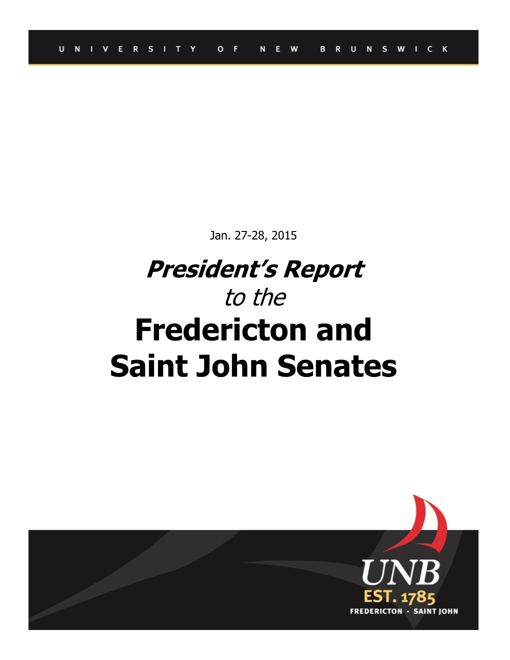 Fredericton and Saint John Senates