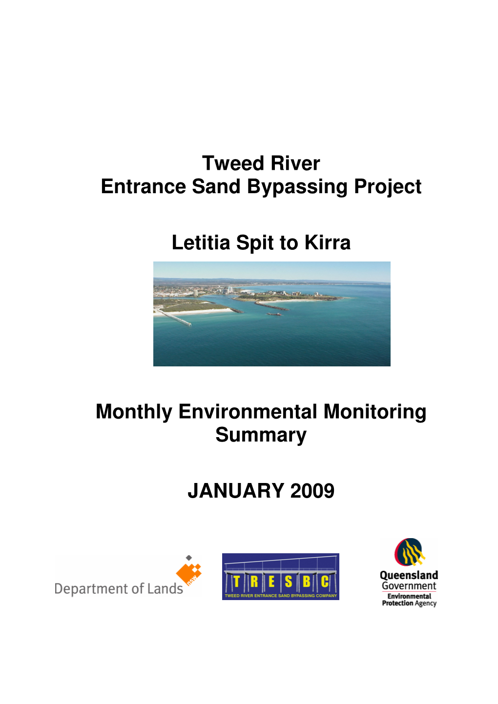 Monthly Environmental Monitoring Summary for January 2009