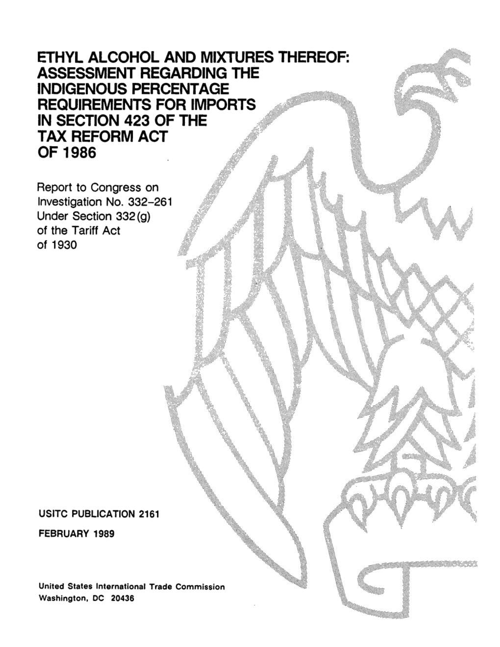 Ethyl Alcohol and Mixtures Thereof: Assessment Regarding the Indigenous Percentage Requirements for Imports in Section 423 of the Tax Reform Act of 1986