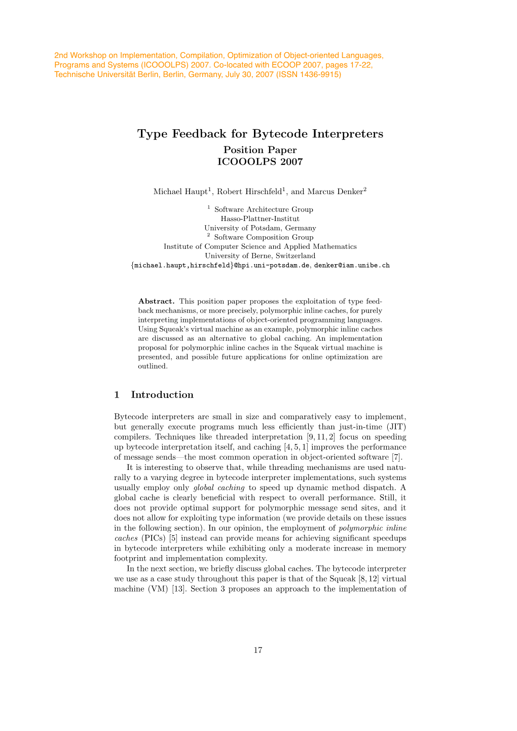 Type Feedback for Bytecode Interpreters Position Paper ICOOOLPS 2007