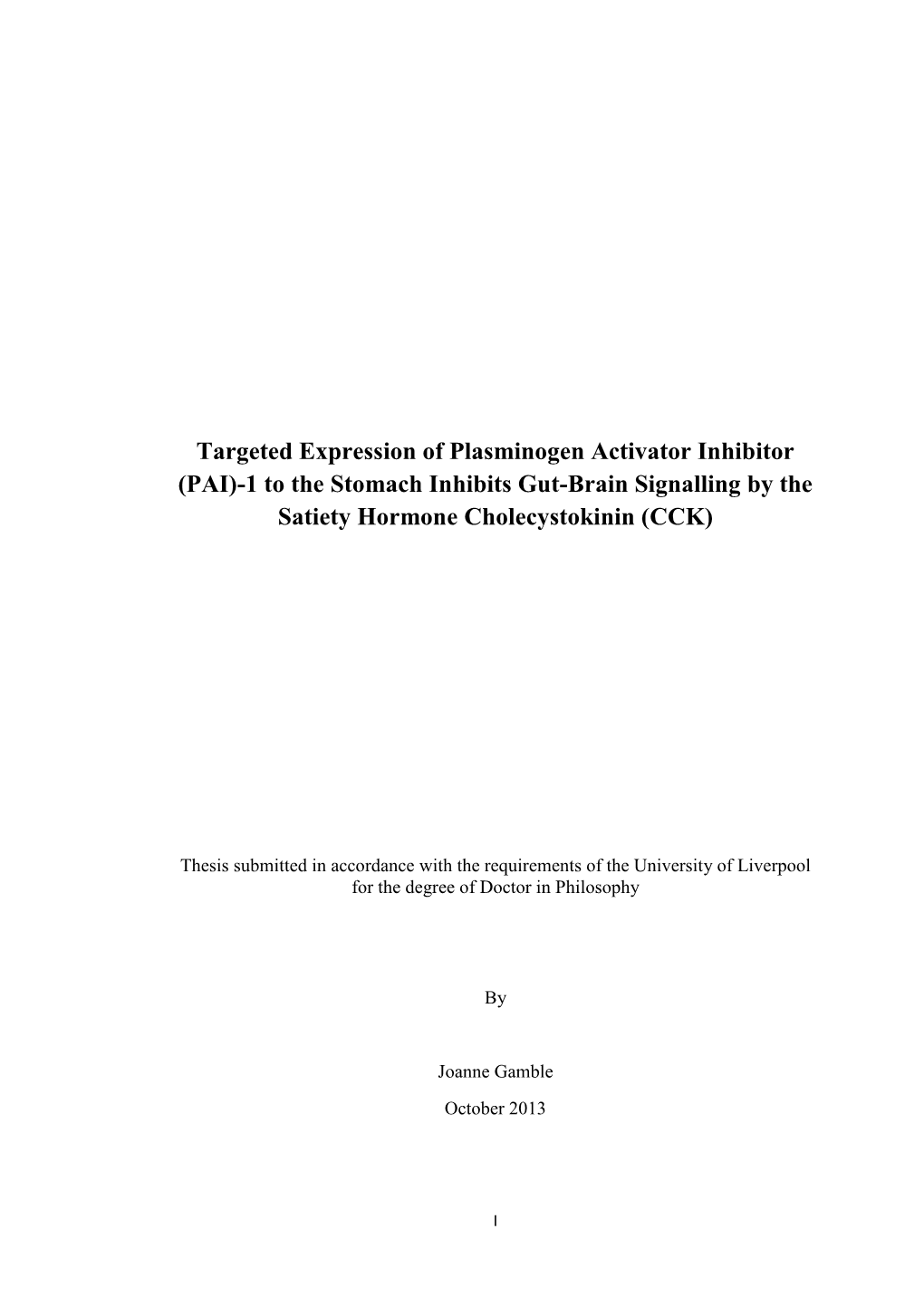 1 to the Stomach Inhibits Gut-Brain Signalling by the Satiety Hormone Cholecystokinin (CCK)