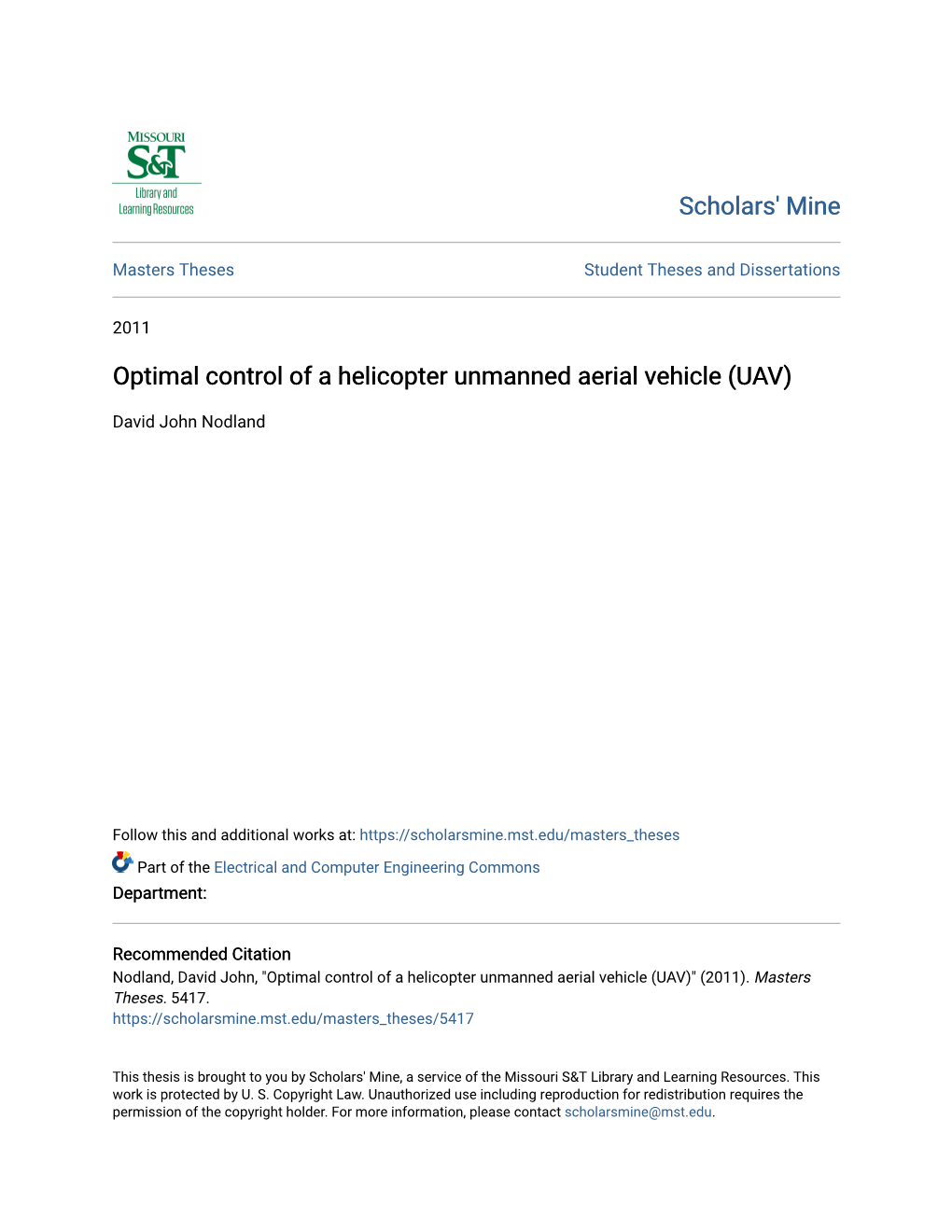 Optimal Control of a Helicopter Unmanned Aerial Vehicle (UAV)