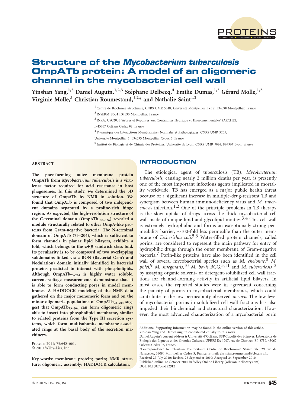 Structure of the Mycobacterium Tuberculosis Ompatb Protein: a Model of an Oligomeric Channel in the Mycobacterial Cell Wall