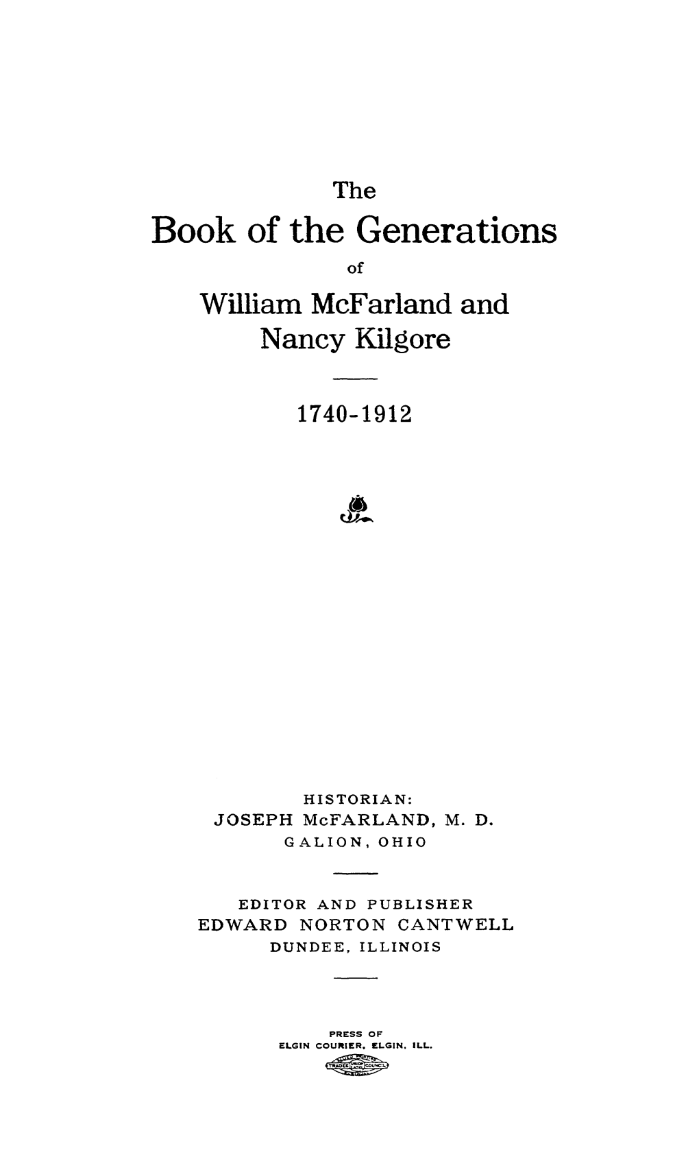 Book of the Generations of William Mcfarland and Nancy Kilgore