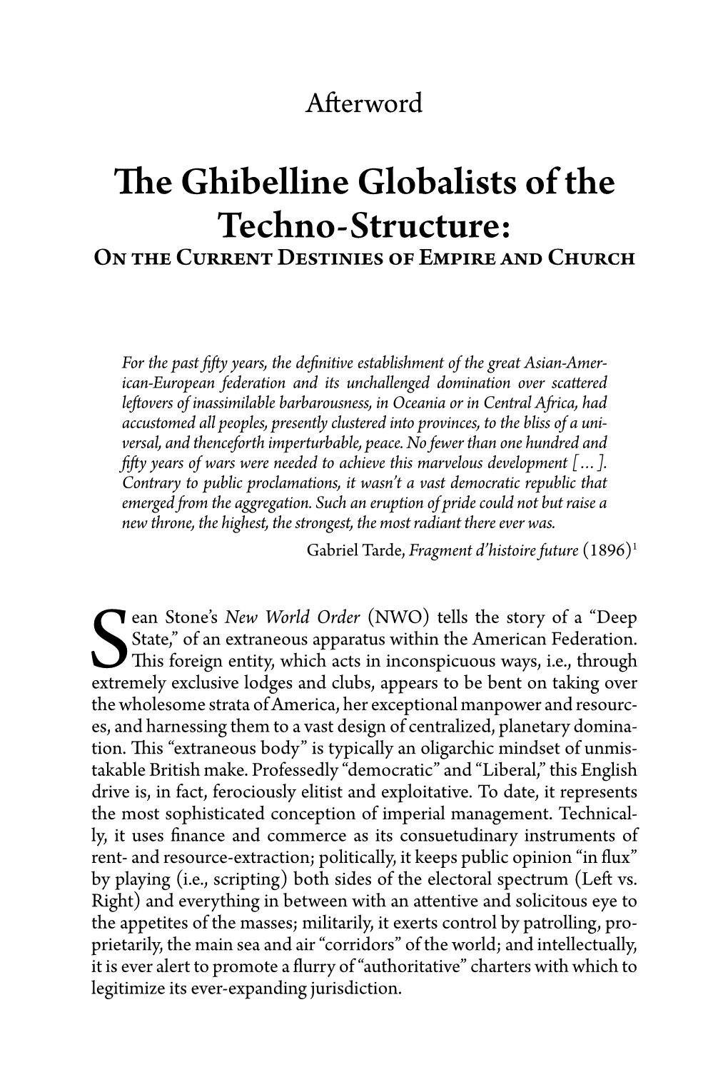 The Ghibelline Globalists of the Techno-Structure: on the Current Destinies of Empire and Church