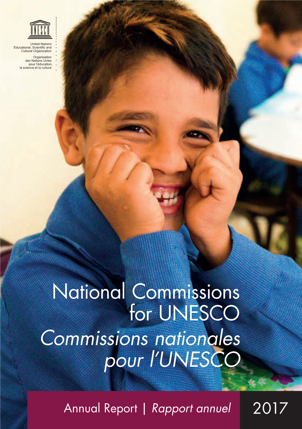 National Commissions for UNESCO: Annual Report, 2017; 2018