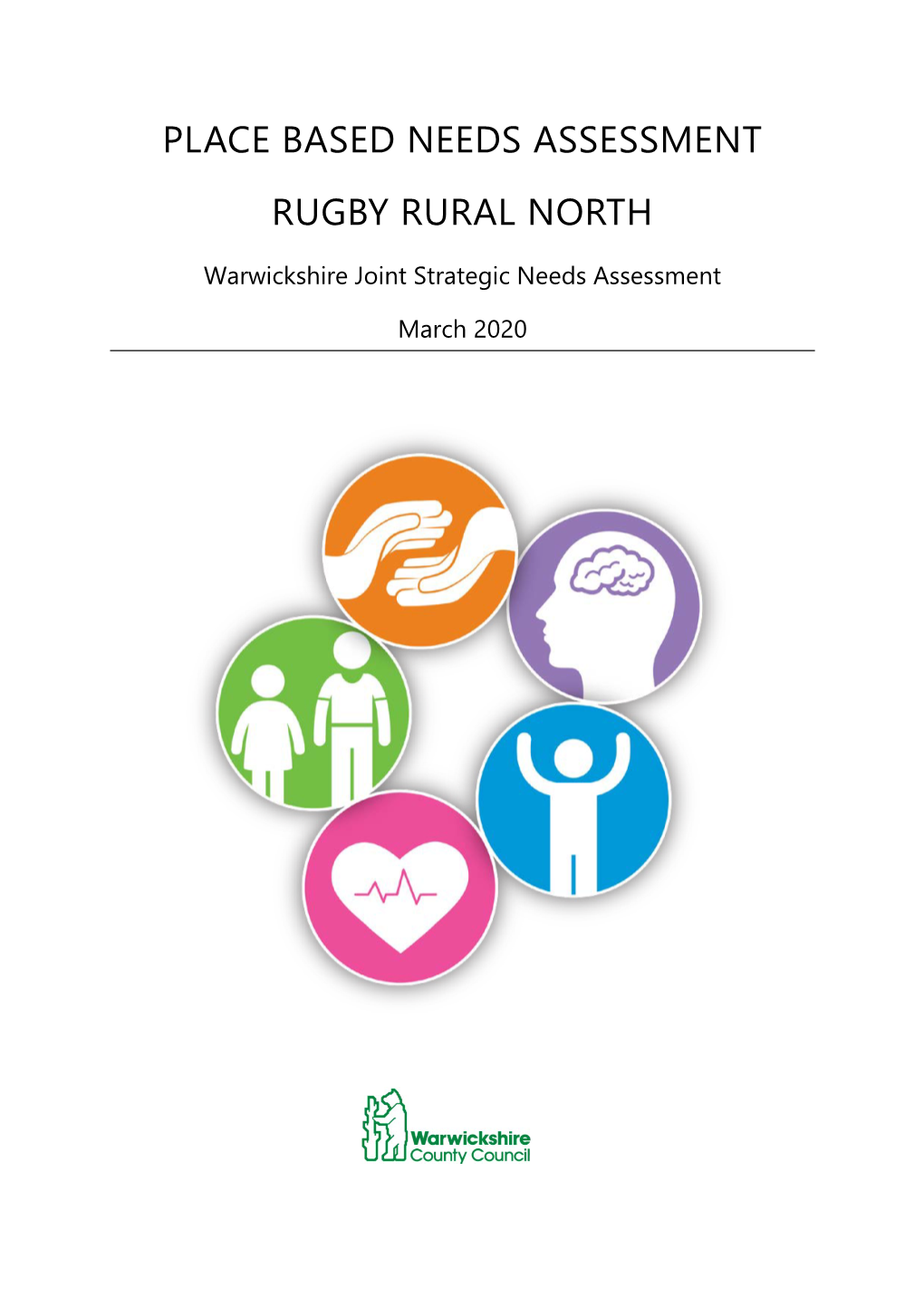 Place Based Needs Assessment Rugby Rural North