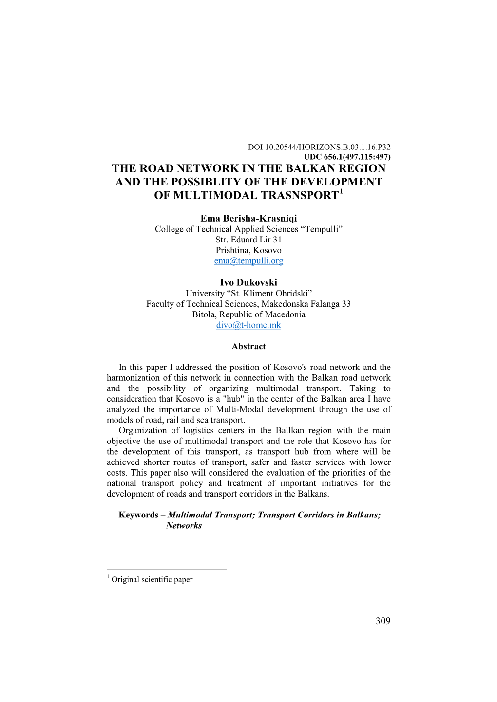 The Road Network in the Balkan Region and the Possiblity of the Development of Multimodal Trasnsport1