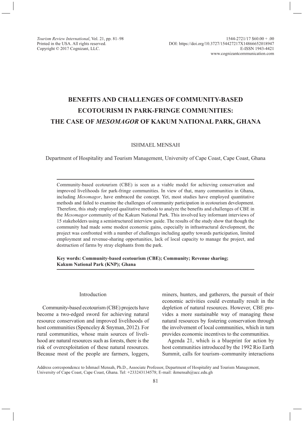 Benefits and Challenges of Community-Based Ecotourism in Park-Fringe Communities: the Case of Mesomagor of Kakum National Park, Ghana