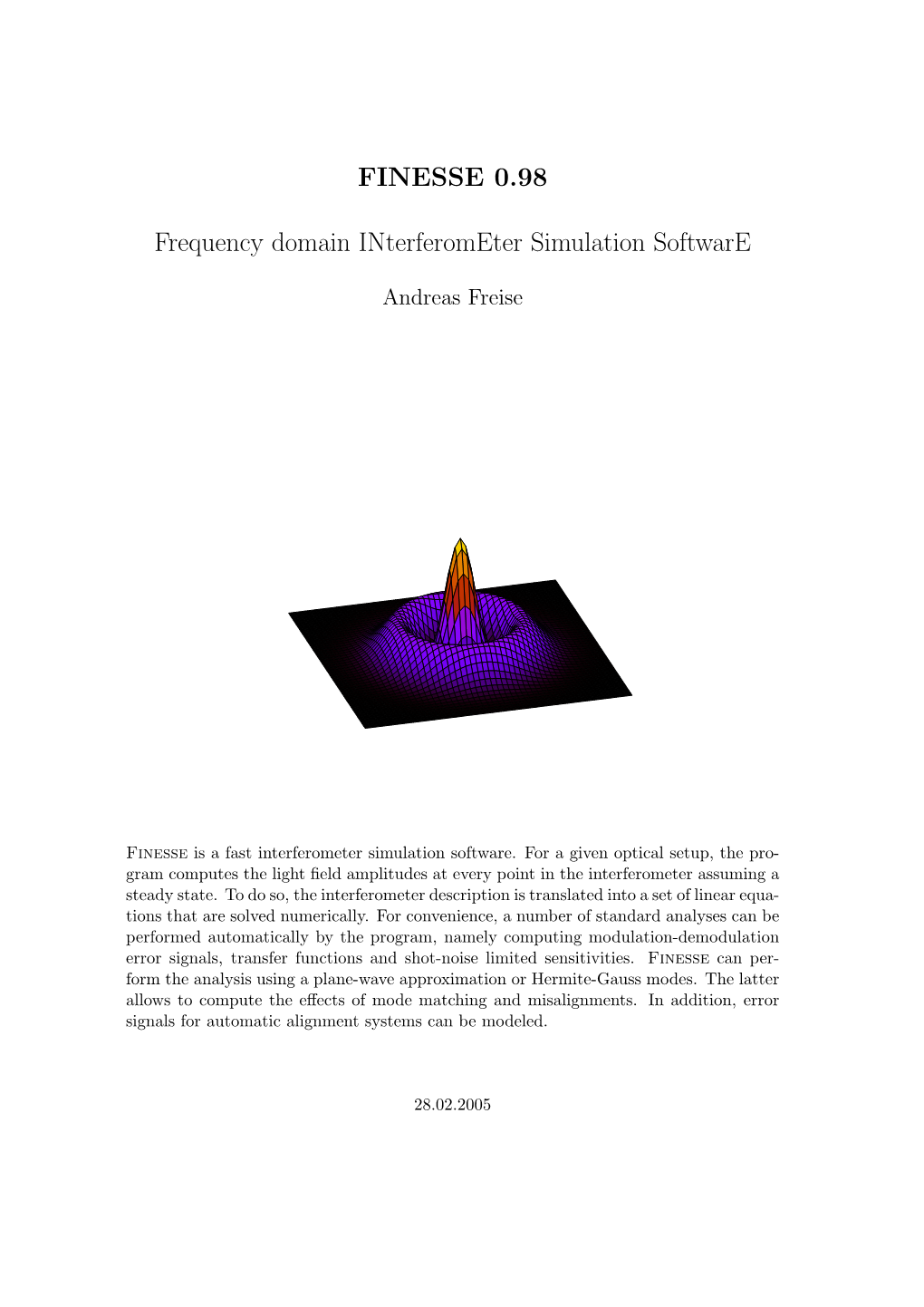 FINESSE 0.98, Frequency Domain Interferometer Simulation Software