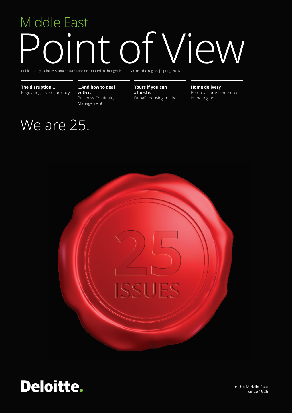 We Are 25! Deloitte | a Middle East Point of View - Spring 2018 |