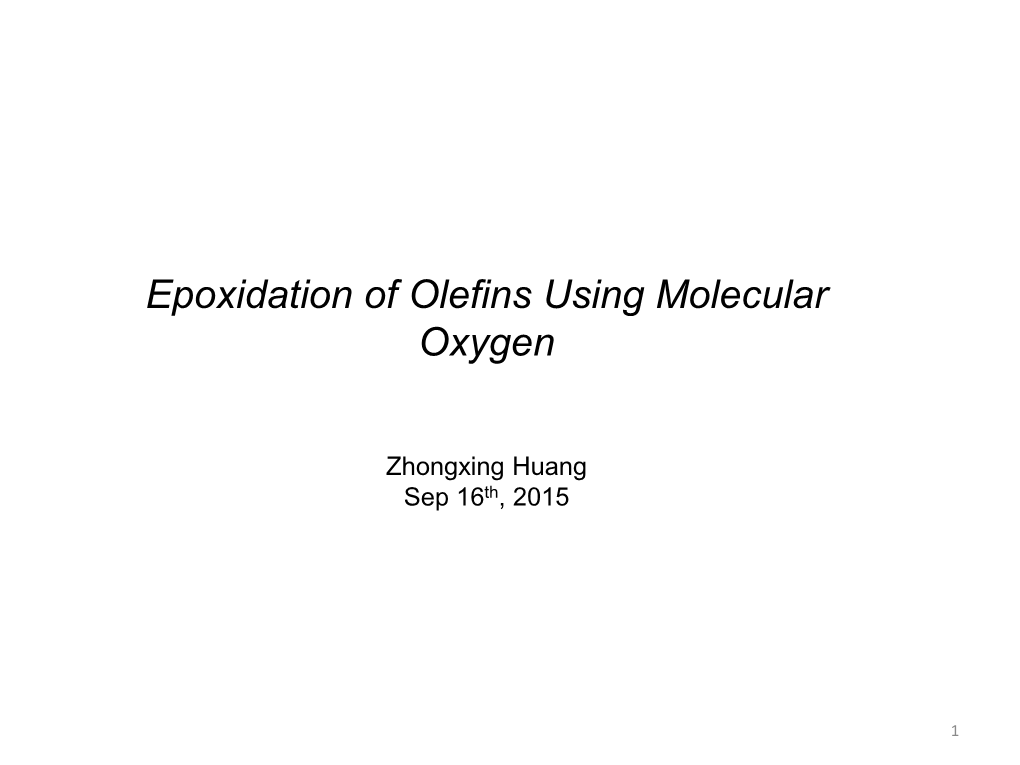 Epoxidation of Olefins Using Molecular Oxygen