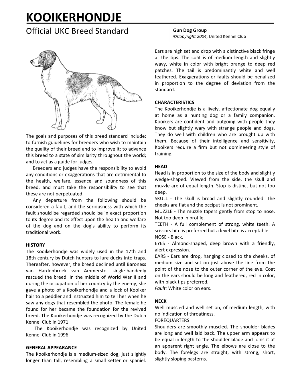 KOOIKERHONDJE Official UKC Breed Standard Gun Dog Group ©Copyright 2004, United Kennel Club