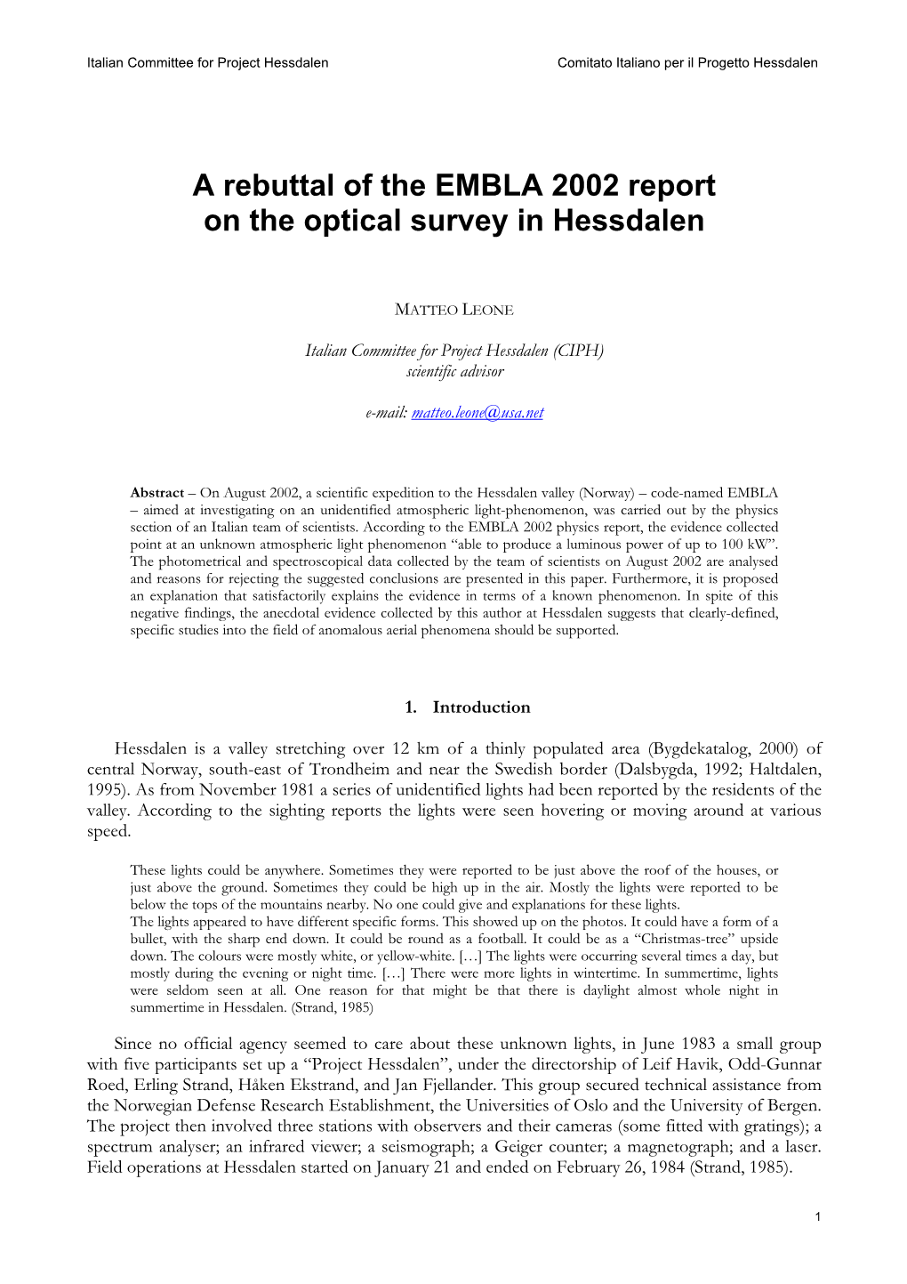 A Rebuttal of the EMBLA 2002 Report on the Optical Survey in Hessdalen