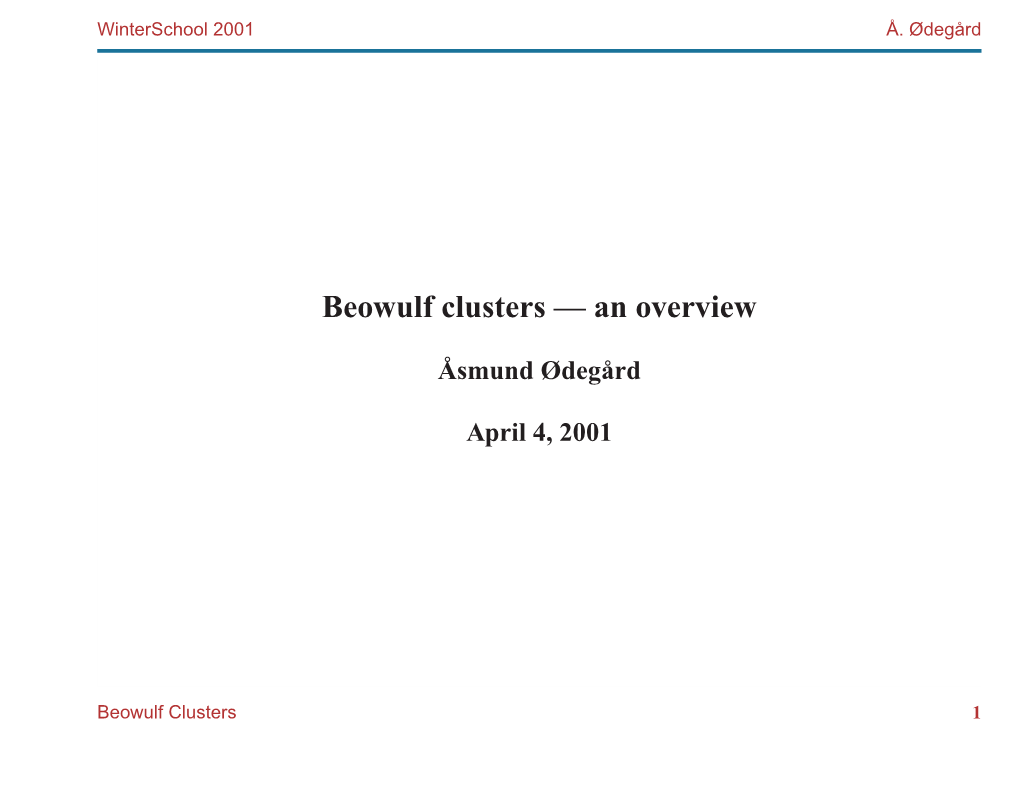 Beowulf Clusters — an Overview