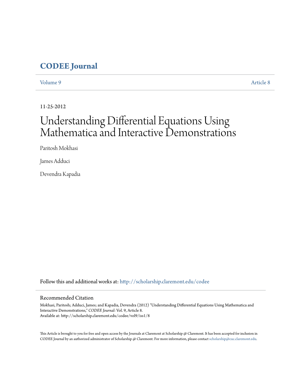 Understanding Differential Equations Using Mathematica and Interactive Demonstrations Paritosh Mokhasi