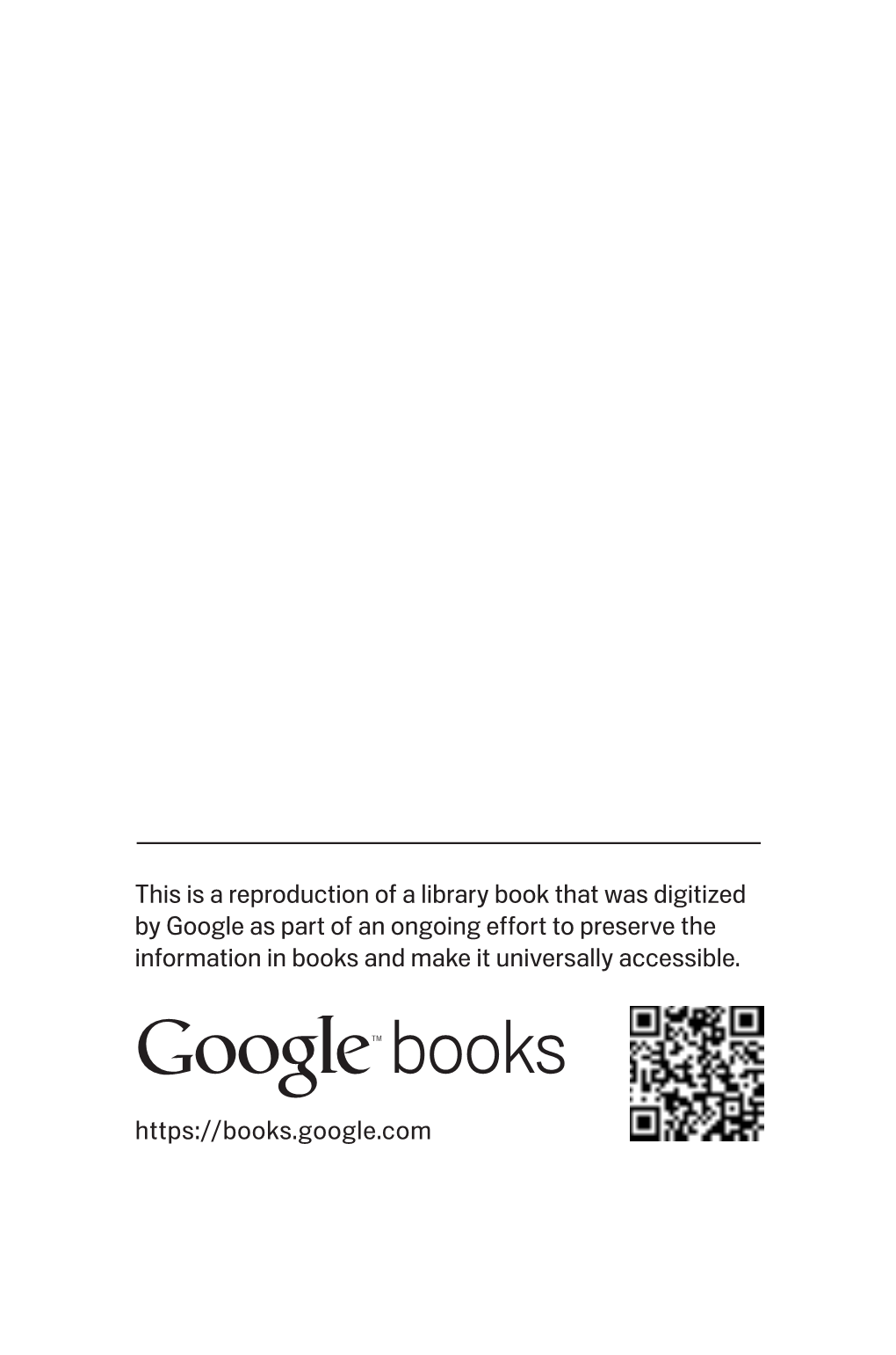 This Is a Reproduction of a Library Book That Was Digitized by Google As Part of an Ongoing Effort to Preserve the Information