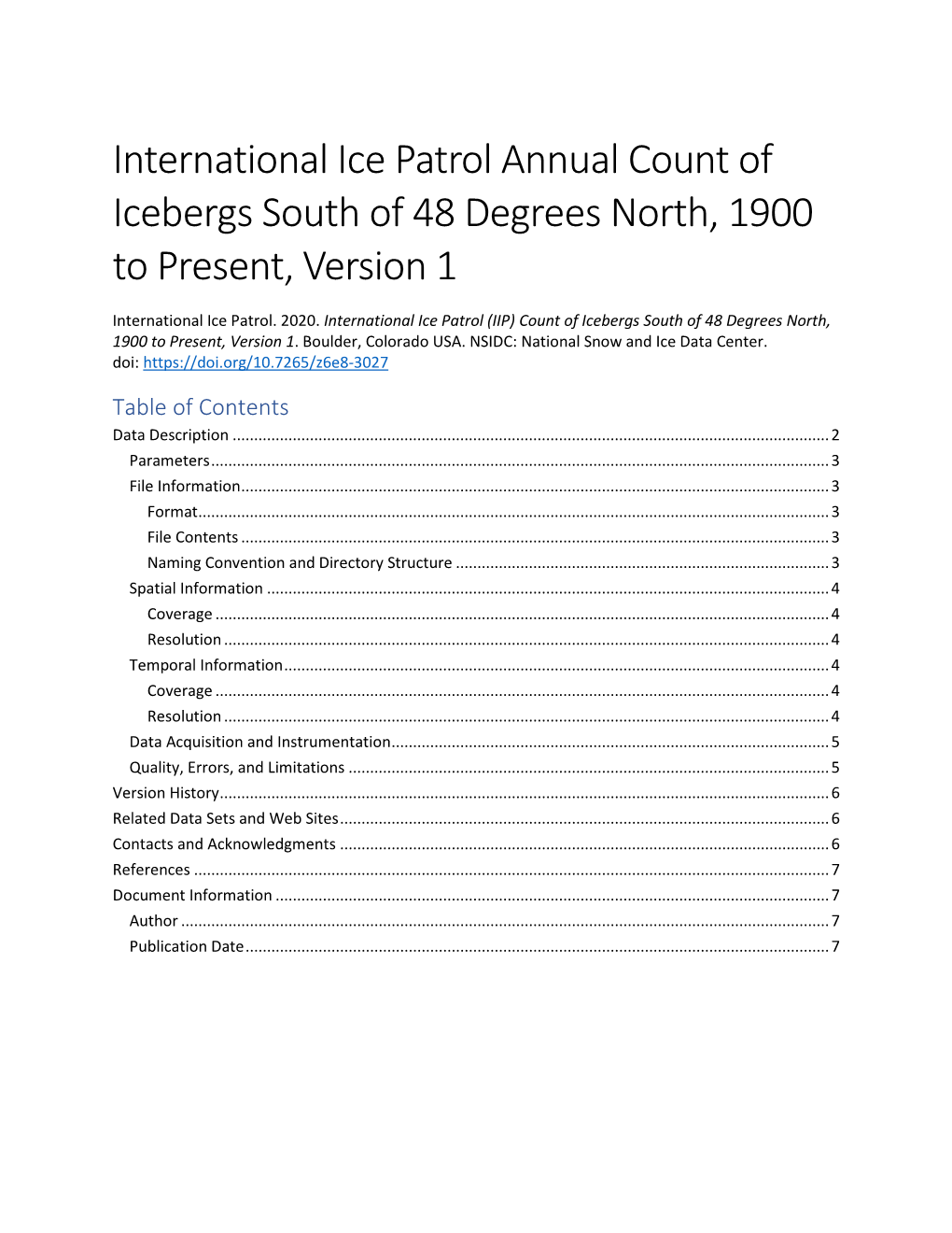 International Ice Patrol Annual Count of Icebergs South of 48 Degrees North, 1900 to Present, Version 1