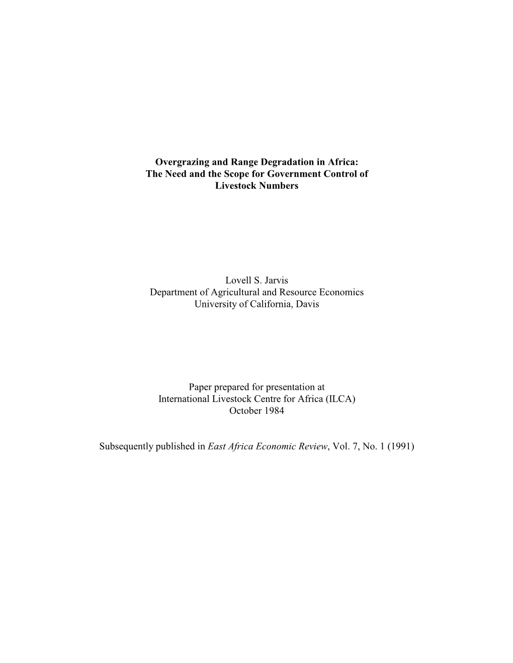 Overgrazing and Range Degradation in Africa: the Need and the Scope for Government Control of Livestock Numbers