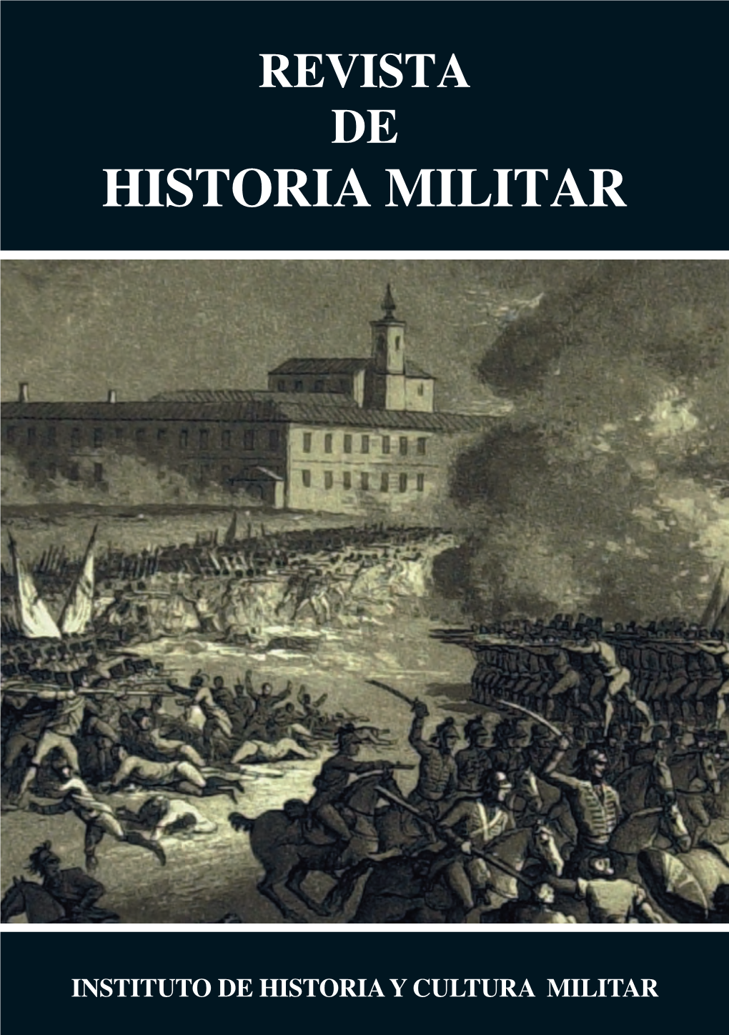 La Guerra De La Independencia: Una Visión Militar. Revista De Historia