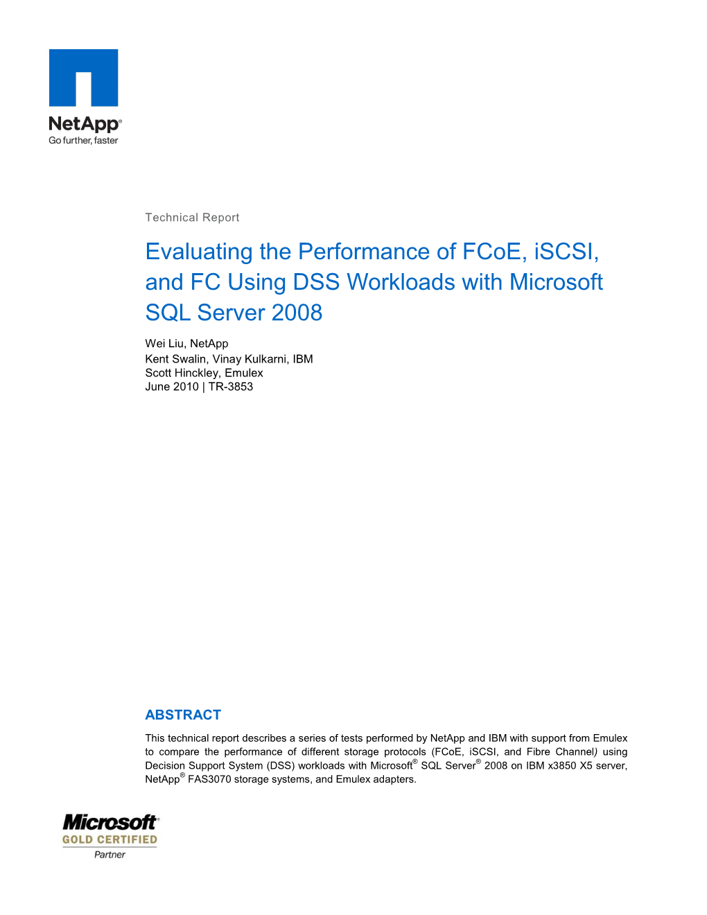 Microsoft SQL Server 2008 DSS Performance with Fcoe, Iscsi, And