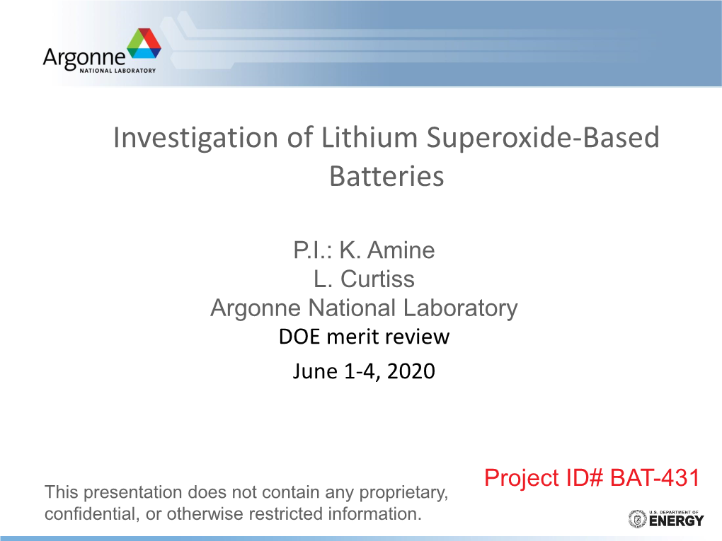 Investigation of Lithium Superoxide-Based Batteries