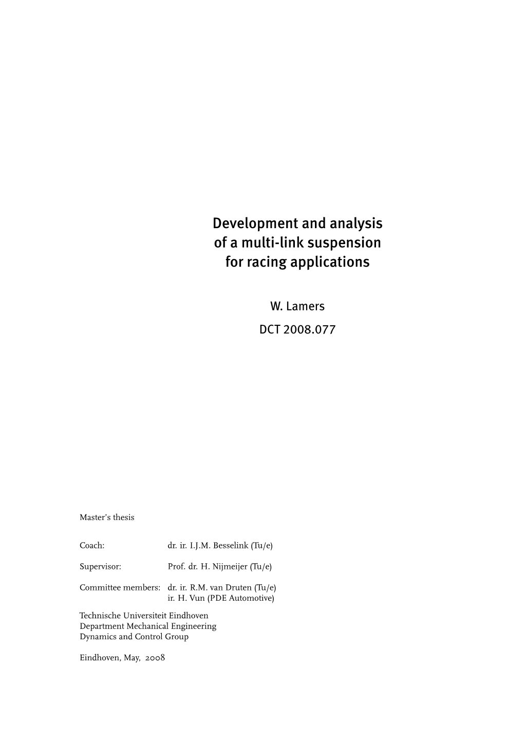 Development and Analysis of a Multi-Link Suspension for Racing Applications