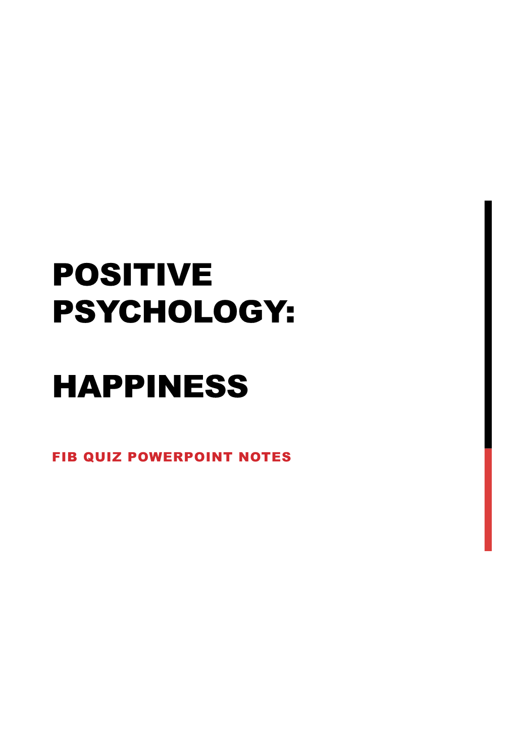 Positive Psychology: Happiness