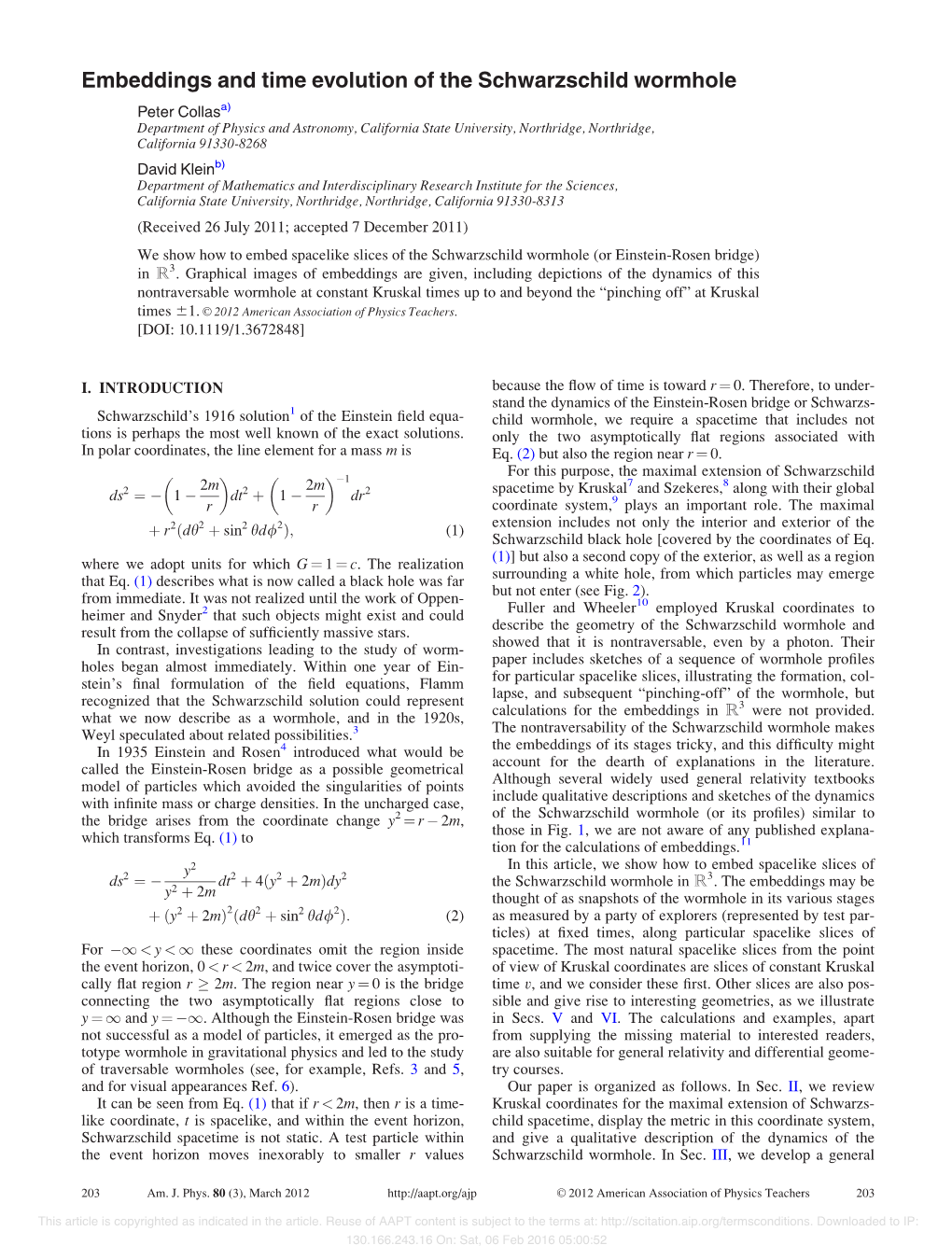 Embeddings and Time Evolution of the Schwarzschild Wormhole